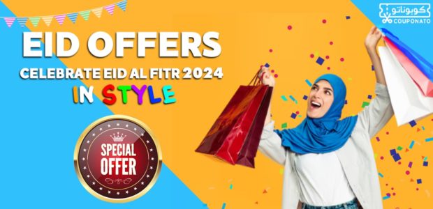 Eid Al-Fitr 2024 offers